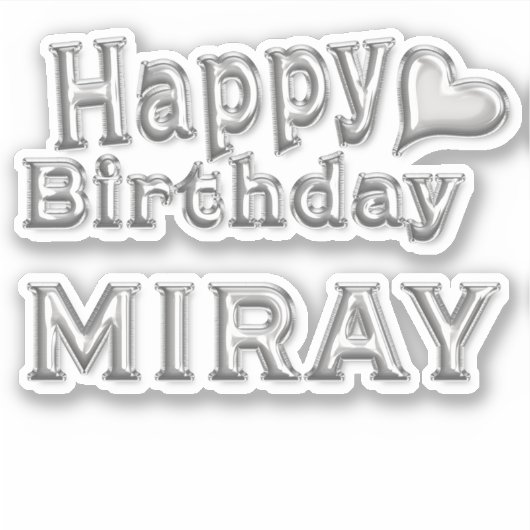 Miray Happy Birthday silver Aufkleber Sticker シール (正面)