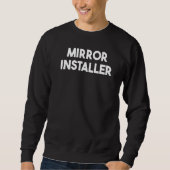 Mirror Installer スウェットシャツ (正面)