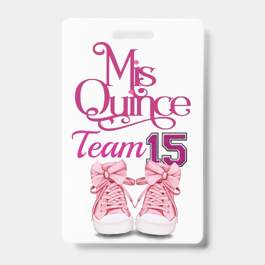 Mis Quinceチーム15バッジ – 戻る バッジ (正面)