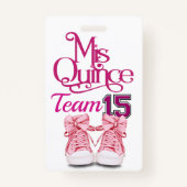 Mis Quinceチーム15バッジ – 戻る バッジ (正面)