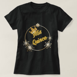 Mis Quince: Tシャツ