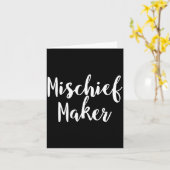 Mischief Maker - Pular Funny Quote  カード (黄色い花)