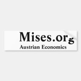 Mises.org、オーストリア経済 バンパーステッカー