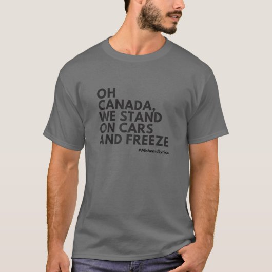 Misheard Lyrics：カナダ国歌 Tシャツ (正面)
