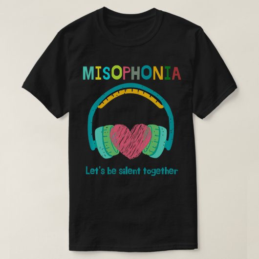 Misophonia Let's Be Silent Together Pullover Tシャツ (デザイン正面)