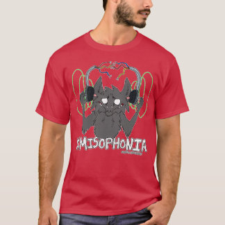 Misophonia Tシャツ