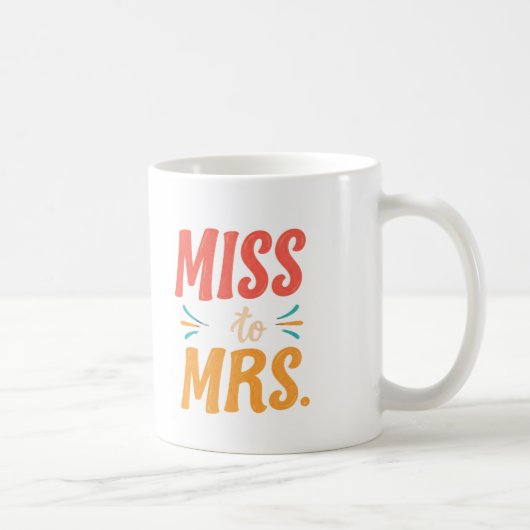 Miss から Mrsへ コーヒーマグカップ (右)