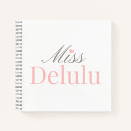 Miss Delulu, Funny Pink Aesthetic Gift for Her ノートブック