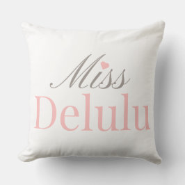 Miss Delulu, Pink Girly Birthday Gift for Women クッション