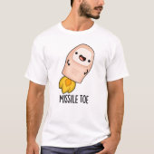 Missile Toe Funny Mistletoe Pun Tシャツ (正面)