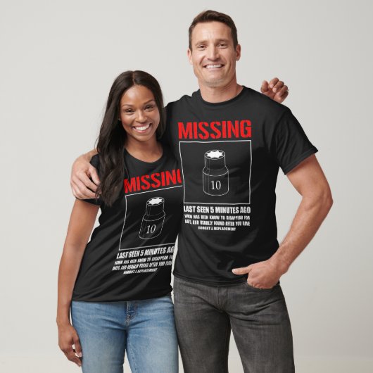 Missing 10mm Socket Funny mechanic machinist Tシャツ (ユニセックス)