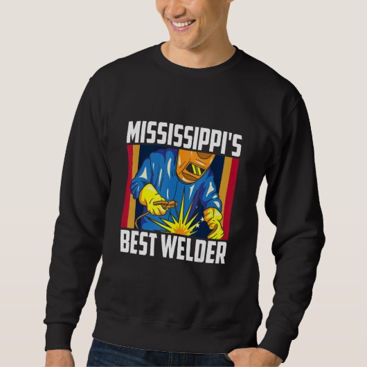 Mississippi's Best Welder Ironworker Ironsmith Wel スウェットシャツ (正面)
