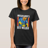Mississippi's Best Welder Ironworker Ironsmith Wel Tシャツ (正面)