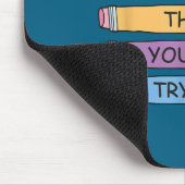 Mistakes Are Proof That You Are Trying Insrational マウスパッド (コーナー)