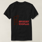 Mister Donut - Japanese donuts! Tシャツ (デザイン正面)