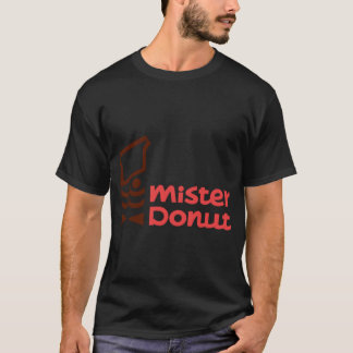 Mister Donut - Japanese donuts!   Tシャツ