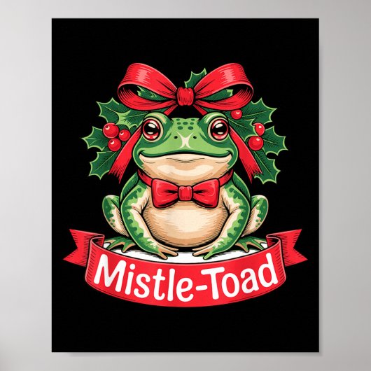 Mistle-toad Funny Christmas Toad Pun  ポスター (正面)