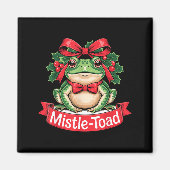 Mistle-toad Funny Christmas Toad Pun  マグネット (正面)
