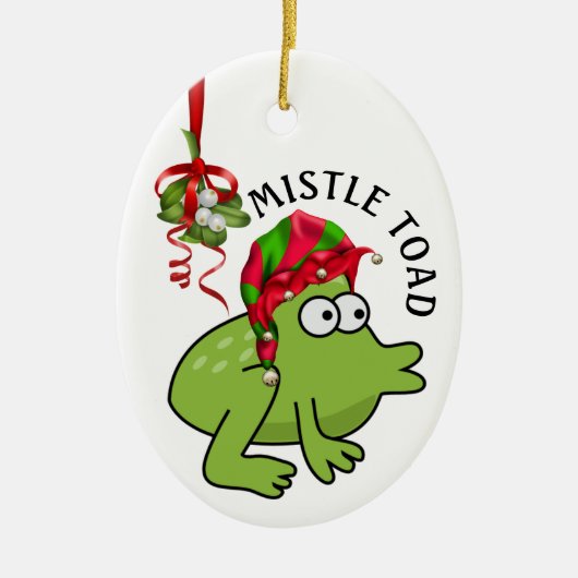 MistleTOAD – 私の他も見る –  セラミックオーナメント (正面)