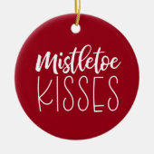 Mistletoe Kisses Red Christmas セラミックオーナメント (正面)