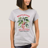 Mistletoe Social Club オリジナルクリスマス Tシャツ (正面)