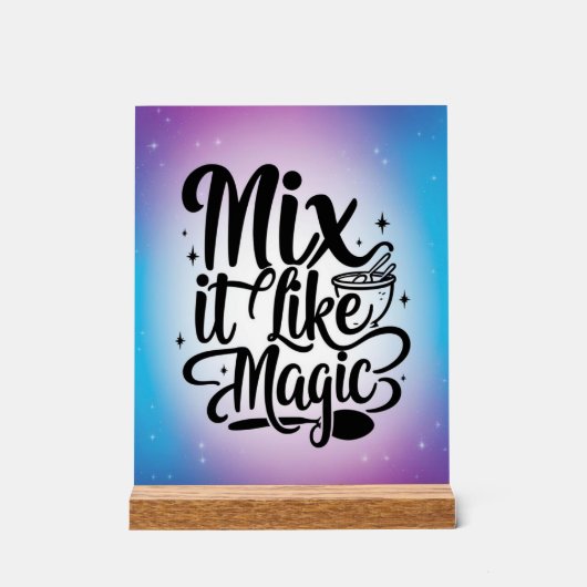 Mix It Like Magic オプション2 アクリルサイン (正面)