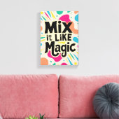 Mix It Like Magic キャンバスプリント (インサイチュ (リビング))