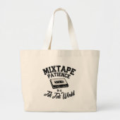 Mixtape Patience Tote Bag – Gen X Sass in a TikTok ラージトートバッグ (正面)