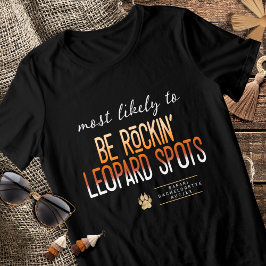 MLT Be Rockin' Leopard Spots Bachelorette ID1156 トライブレンドTシャツ