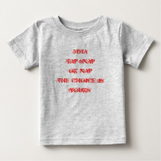 Mmaタップスナップまたは昼寝選択はあなた ベビーTシャツ