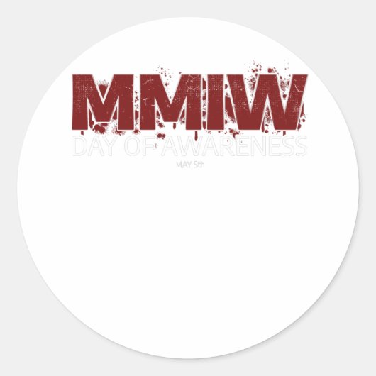 MMIW認識度シャツI先住民アメリカン女性MMIW ラウンドシール (正面)