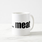 Mmmm肉! コーヒーマグカップ (正面右)