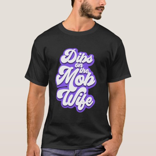 Mob+Wife（マフィアの妻）宣言Tシャツ - Mob Wives ファッションT Tシャツ (正面)