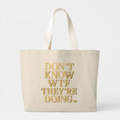 Mob Wife Energy: “Don’t Know WTF” Design ラージトートバッグ (裏面)