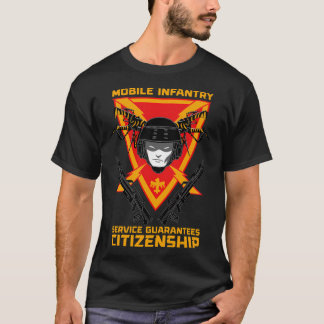 Mobile Infantry - Service Guarantees Citizenship Tシャツ