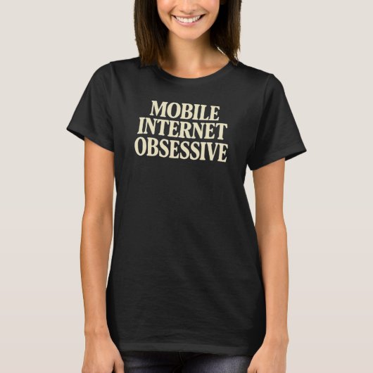 Mobile Internet Obsessive Tシャツ (正面)