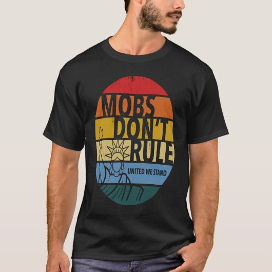 Mobs Don't Rule  United We Stand Grunge Sunset Age Tシャツ (正面)