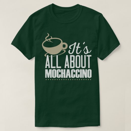 Moccachino Coffee Loverx27sシャツ2 Tシャツ (デザイン正面)