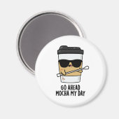 Mocha私の日のコーヒおもしろいープンに行く マグネット (正面/裏面)