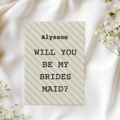 Mocha Stripe “Will You Be My Bridesmaid?” Proposal 招待状