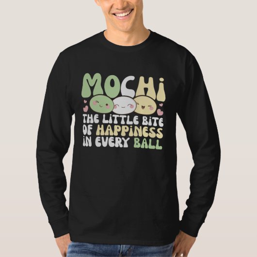 Mochi The Little Bite Of Happiness In Every Ball M Tシャツ (正面)