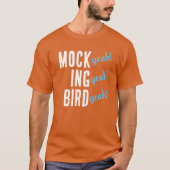 MOCK(うん!) ING(うん!) BIRD(うん!) Tシャツ (正面)