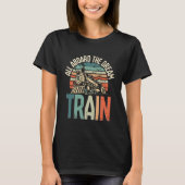 Model Train All Aboard The Dream Train Tシャツ (正面)