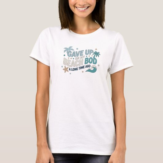 Modern 諦めた ビーチボディ もう何年も前 Artwork Creation Tシャツ (正面)