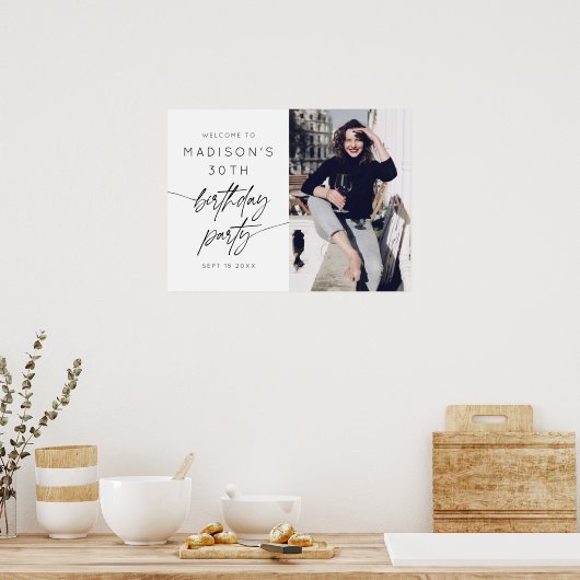 Modern 30th Birthday Party Script Photo Welcome ポスター (キッチン)