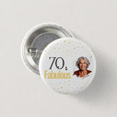 Modern 70 and Fabulous Birthday Photo 缶バッジ (正面&裏面)