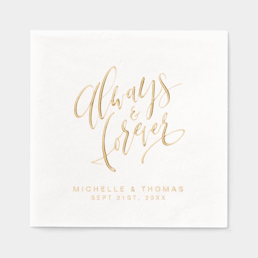 Modern Always And Forever Script Wedding 箔ナプキン (正面)