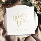 Modern Always And Forever Script Wedding 箔ナプキン