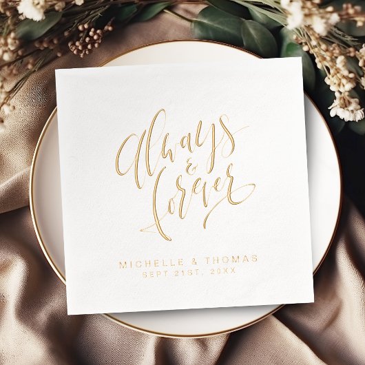 Modern Always And Forever Script Wedding 箔ナプキン