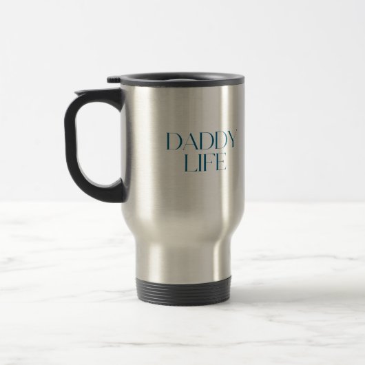 Modern and Classy Typography Daddy Life トラベルマグ (左)